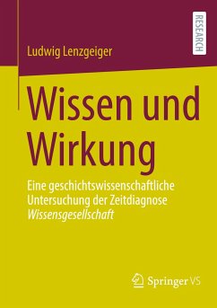 Wissen und Wirkung - Lenzgeiger, Ludwig