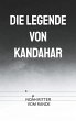 Die Legende von Kandahar - Bild 1