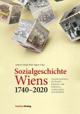 Sozialgeschichte Wiens 1740-2020