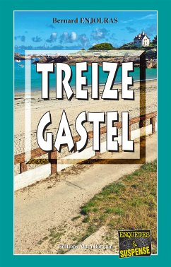Treize Gastel (eBook, ePUB) - Enjolras, Bernard