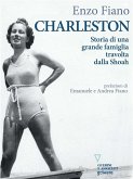 Charleston. Storia di una grande famiglia travolta dalla Shoah (eBook, ePUB)