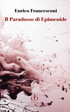 Il Paradosso di Epimenide (eBook, ePUB) - Francesconi, Enrico