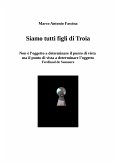 Siamo tutti Figli di Troia (eBook, ePUB)