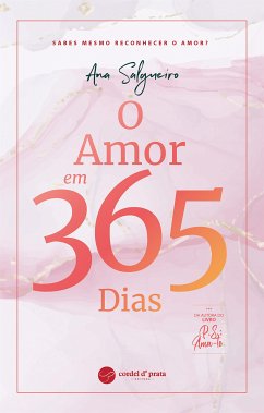 O Amor em 365 Dias (eBook, ePUB) - Salgueiro, Ana