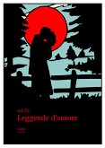 Leggende d'amore (eBook, ePUB)