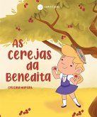 As Cerejas da Benedita (fixed-layout eBook, ePUB)