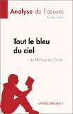 Tout le bleu du ciel de Mélissa da Costa (Analyse de l'oeuvre) (eBook, ePUB)