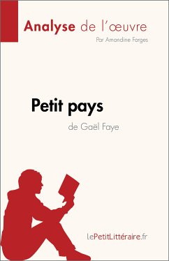 Petit pays de Gael Faye (Analyse de l'œuvre) (eBook, ePUB) - Farges, Amandine