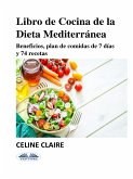 Libro De Cocina De La Dieta Mediterránea (eBook, ePUB)