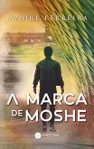 A Marca de Moshe (eBook, ePUB)