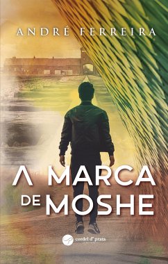 A Marca de Moshe (eBook, ePUB) - Ferreira, André