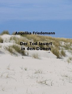 Der Tod lauert in den Dünen (eBook, ePUB) - Friedemann, Angelika