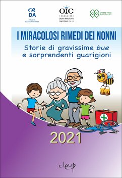 I miracolosi rimedi dei nonni (eBook, ePUB) - - Opera Immacolata Concezione, OIC