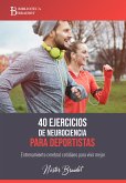40 ejercicios de neurociencia para deportistas (eBook, ePUB)