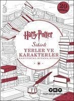 Harry Potter Sihirli Yerler ve Karakterler - Kolektif