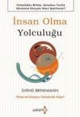 Insan Olma Yolculugu Insan Olma Yolculugu