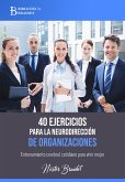 40 ejercicios para la neurodirección de organizaciones (eBook, ePUB)