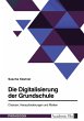 Die Digitalisierung der Grundschule.... - Bild 1