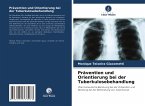 Prävention und Orientierung bei der Tuberkulosebehandlung