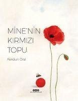 Minenin Kirmizi Topu - Oral, Feridun