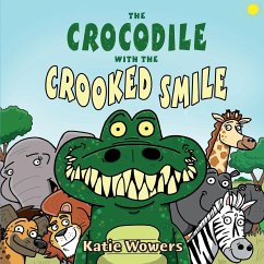 The Crocodile with the Crooked Smile - Wowers, Katie
