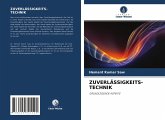 ZUVERLÄSSIGKEITS- TECHNIK