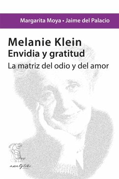 Cover Melanie Klein. Envidia y gratitud (eBook, ePUB)