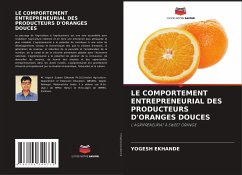 LE COMPORTEMENT ENTREPRENEURIAL DES PRODUCTEURS D'ORANGES DOUCES - Ekhande, Yogesh