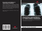 Prevention and Guidance in Tuberculosis Treatment