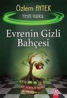 Evrenin Gizli Bahcesi - Yesil Halka - Aytek, Özlem