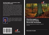 Monitoraggio e previsione della diversità forestale