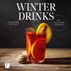 Winterdrinks mit und ohne Alkohol (eBook, PDF) - Möller, Hildegard