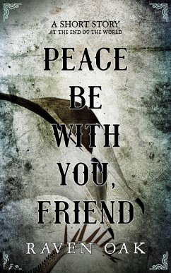 Cover Peace Be with You, Friend (eBook, ePUB)