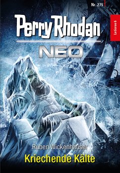 Kriechende Kälte / Perry Rhodan - Neo Bd.275 (eBook, ePUB) - Wickenhäuser, Ruben