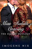 Miss Isabelle's Craving (The Search Duology, #2) (eBook, ePUB)