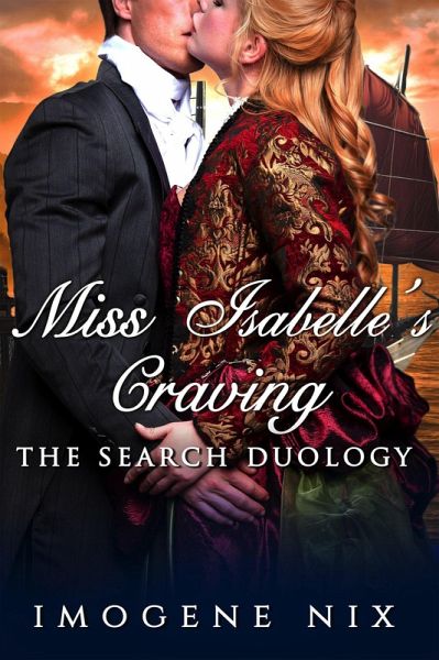 Miss Isabelle's Craving (The Search Duology, #2) (eBook, ePUB)