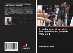 I media sono al servizio del popolo o dei politici? Volume 1 - MIKINDO, Fammyy