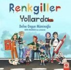 Renkligiller Yollarda