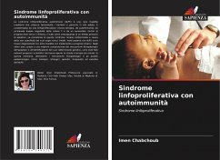 Sindrome linfoproliferativa con autoimmunità - Chabchoub, Imen