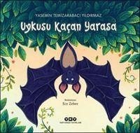 Uykusu Kacan Yarasa - Temizarabaci Yildirmaz, Yasemin