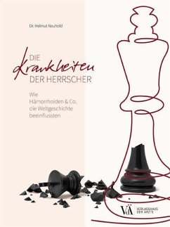 Die Krankheiten der Herrscher - Neuhold, Helmut