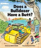 Does a Bulldozer Have a Butt? (eBook, ePUB)