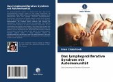 Das lymphoproliferative Syndrom mit Autoimmunität