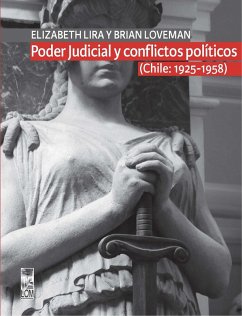 Cover Poder Judicial y conflictos políticos. Volumen I. (Chile: 1925-1958) (eBook, ePUB)