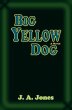 Big Yellow Dog (eBook, ePUB) - Bild 1