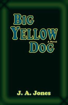 Big Yellow Dog (eBook, ePUB) Big Yellow Dog (eBook, ePUB)