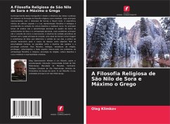 A Filosofia Religiosa de São Nilo de Sora e Máximo o Grego - Klimkov, Oleg