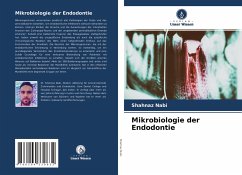 Mikrobiologie der Endodontie - Nabi, Shahnaz