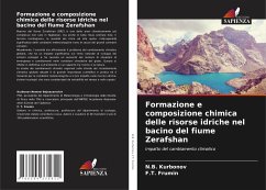 Formazione e composizione chimica delle risorse idriche nel bacino del fiume Zerafshan - Kurbonov, N.B.;Frumin, F.T.