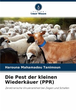 Die Pest der kleinen Wiederkäuer (PPR) - Mahamadou Tanimoun, Harouna